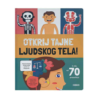 OTKRIJ TAJNE LJUDSKOG TIJELA