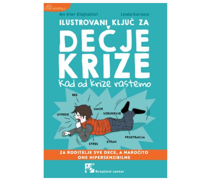 Ilustrovani kljuc za decje krize: kad od krize rastemo