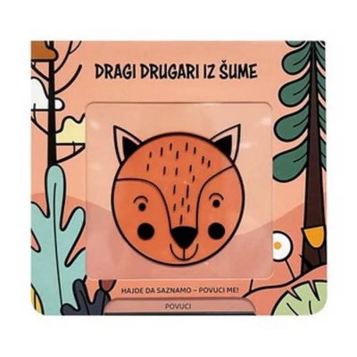 DRAGI DRUGARI IZ ŠUME