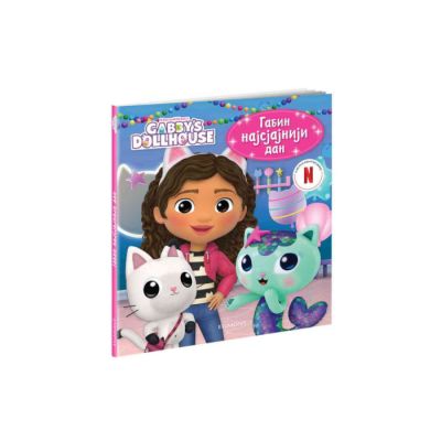 GABINA KUĆA ZA LUTKE GABIN NAJSJAJNIJI DAN